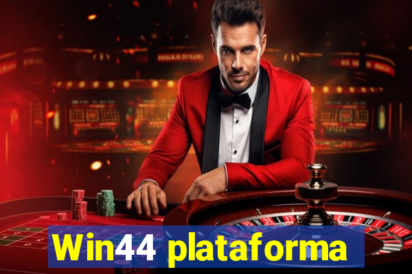 Win44 plataforma